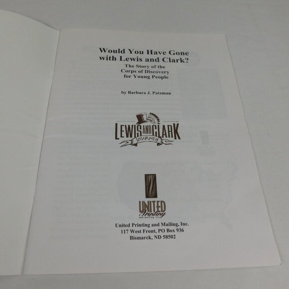 Would You Have Gone With Lewis And Clark? By Barbara J. Patzman Paperback Cover - Picture 3 of 12